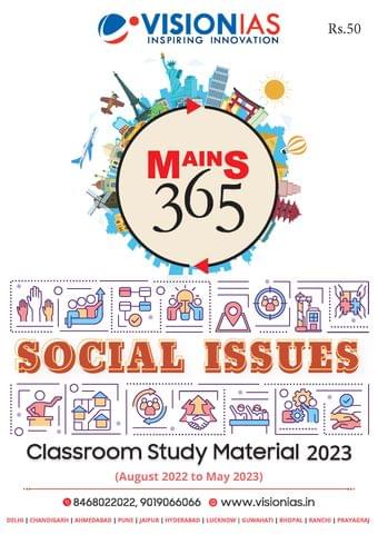 Social Issues - Vision IAS Mains 365 2023 - [B/W PRINTOUT]