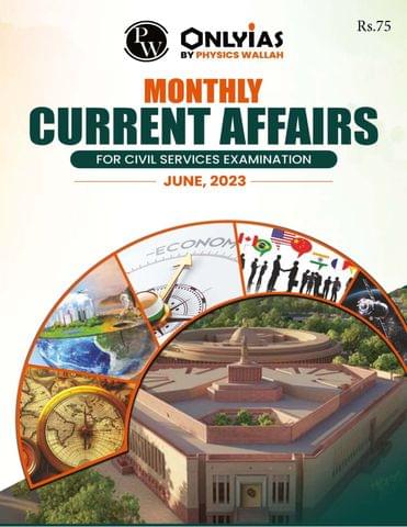 June 2023 - Only IAS Monthly Current Affairs - [B/W PRINTOUT]