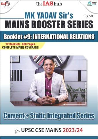 International Relations - IAS Hub (MK Yadav) Mains Booster Series 2023 - [B/W PRINTOUT]