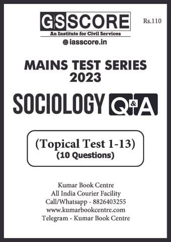 (Set) GS Score Mains Test Series 2023 - Sociology Optional Topical Test 1 to 13 - [B/W PRINTOUT]