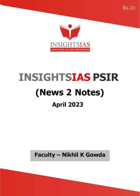 April 2023 - Insights on India PSIR (News 2 Notes) - [B/W PRINTOUT]