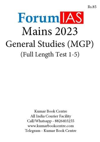 Forum IAS Mains Test Series MGP 2023 - GS Full Length Test 1 to 5 - [B/W PRINTOUT]