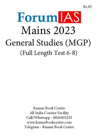 Forum IAS Mains Test Series MGP 2023 - GS Full Length Test 6 to 8 - [B/W PRINTOUT]