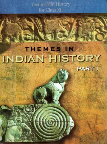 Themes In Indian History Part - I Class - XII