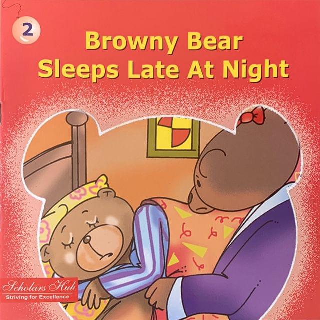 Browny Bear Sleeps Late at Night2