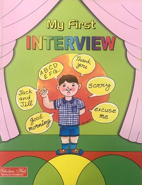 My First School Interview.