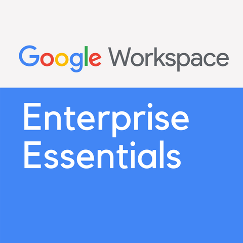 Google Workspace Enterprise Essentials
