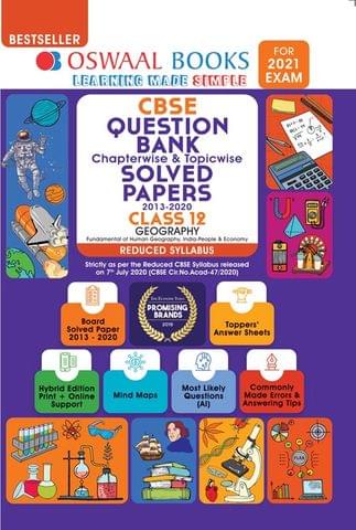 Oswaal CBSE Question Bank Class 12 Geography, Chapterwise & Topicwise Solved Papers, (Reduced Syllabus) (For 2021 Exam)
