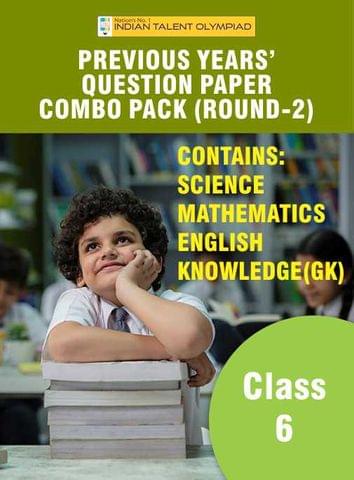 Indian Talent Olympiad_Previous Year Question Paper Combo Pack Set - Class 6 (Round 2)