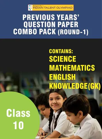 Indian Talent Olympiad_Previous Year Question Paper Combo Pack Set - Class 10 (Round 1)
