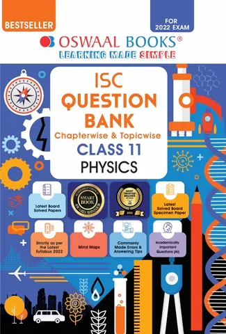 Oswaal ISC Question Bank Class 11 Physics Book Chapterwise & Topicwise (For 2022 Exam)