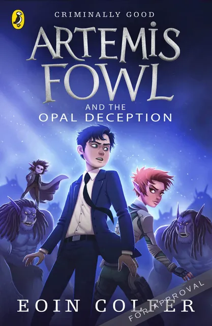 ARTEMIS FOWL AND THE OPAL DECEPTION BOOK 4