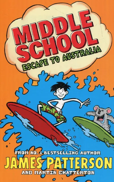 MIDDLE SCHOOL: ESCAPE TO AUSTRALIA: (MIDDLE SCHOOL 9)