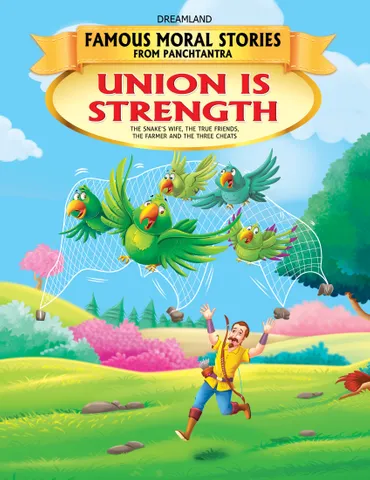 Famous Moral Stories from Panchtantra - Union Is Strength Book 3