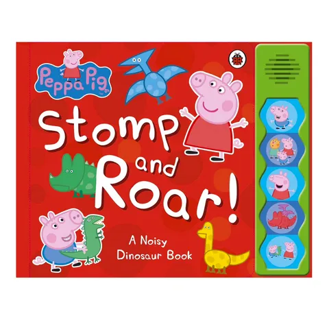 Peppa Pig Stomp and Roar! A Noisy Dinosaur Book