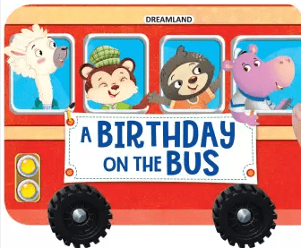 Dreamland A Birthday on the Bus Age 2+