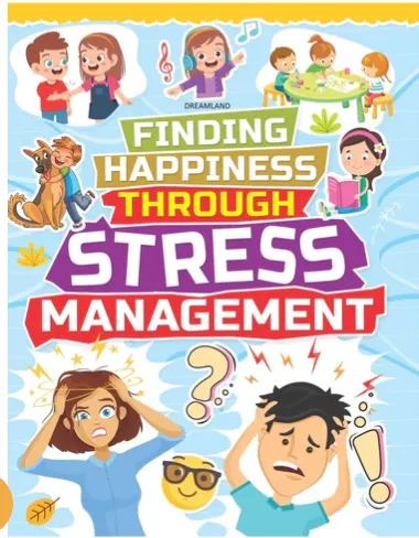 Dreamland Stress Management  Age 5+