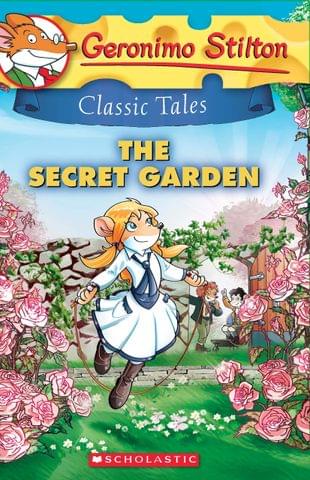 Geronimo Stilton Classic Tales#7 - The Secret Garden