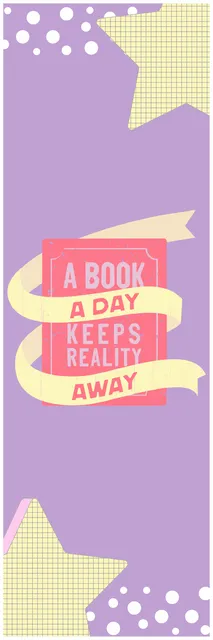 A Book A Day Keeps Reality Away (Bookmark)