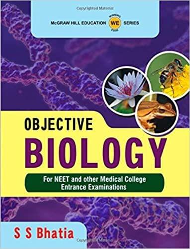 OBJECTIVE BIOLOGY FOR NEET AND OTHER MEDICAL COLLEGE ENTRANCE EXAMINATIONS