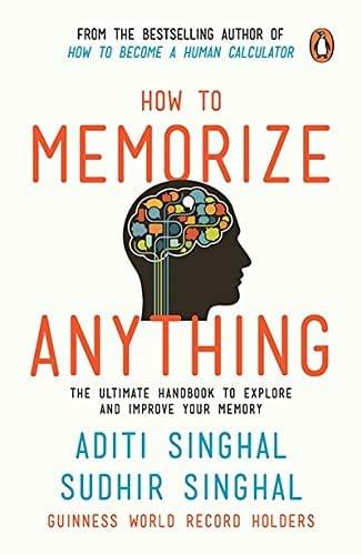 How To Memorize Anything