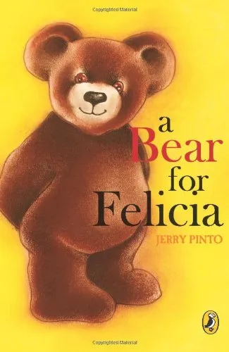 A bear for Felicia