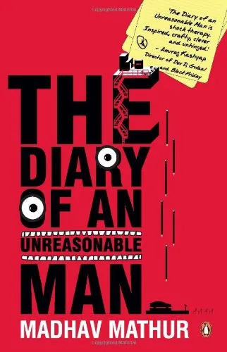 The Diary of an Unreasonable Man