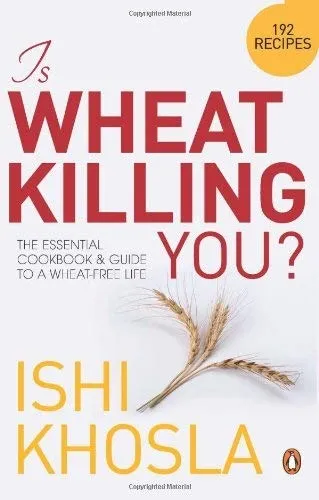 Is Wheat Killing You?