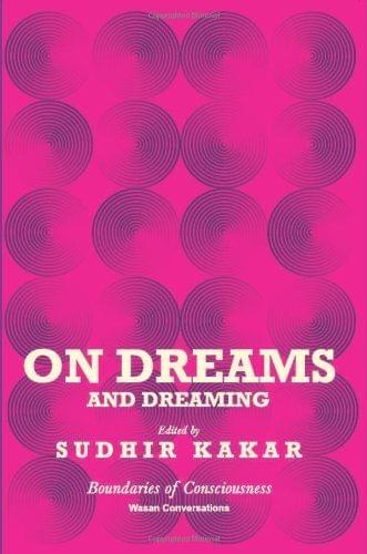On Dreams and Dreaming
