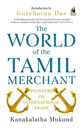 The World of the Tamil Merchant