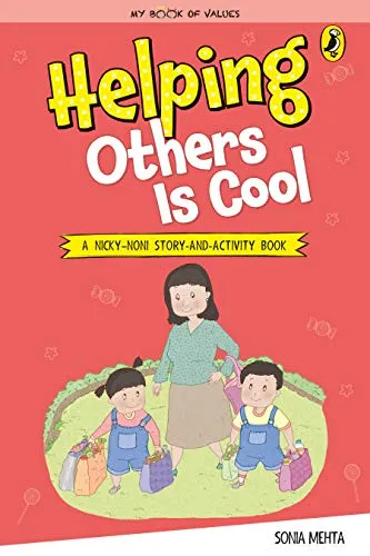 Helping Others Is Cool (My Book of Values)