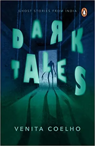 Dark Tales: Ghost Stories from India