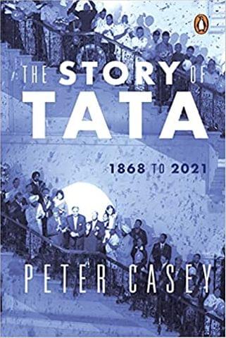 The Story of Tata: 1868 to 2021