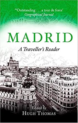 Madrid: A Traveller's Reader