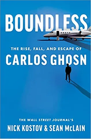 Boundless The Rise Fall And Escape Of Carlos Ghosn