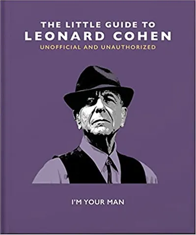The Little Guide To Leonard Cohen Im Your Man 14