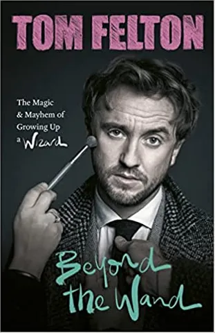 Beyond The Wand The Magic And Mayhem Of Growing Up A Wizard