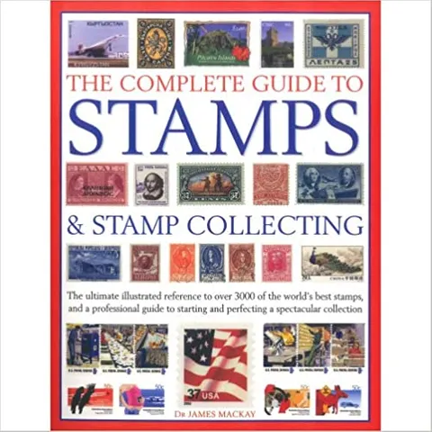 The World Encyclopaedia Of Stamps And Stamp Collecting
