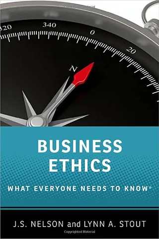 Business Ethics What Everyone Needs To Know