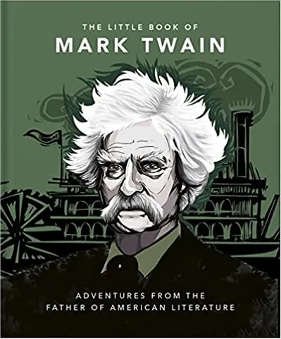 The Little Book Of Mark Twain Wit And Wisdom From The Great American Writer 8