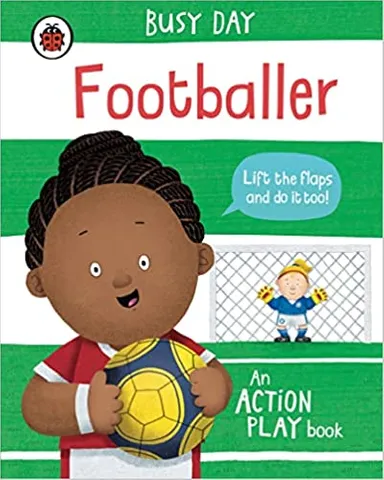 Busy Day Footballer An Action Play Book