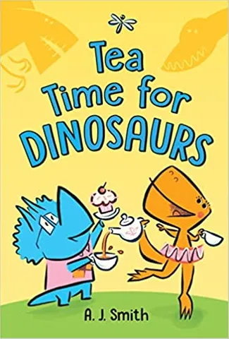 Tea Time For Dinosaurs