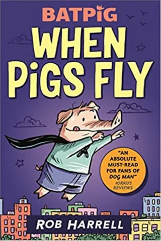 Batpig When Pigs Fly