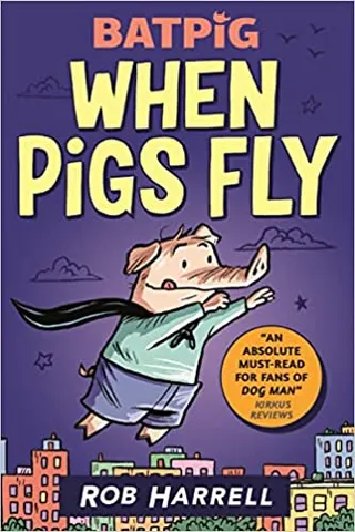 Batpig When Pigs Fly