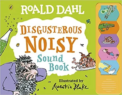 Roald Dahl Disgusterous Noisy Sound Book