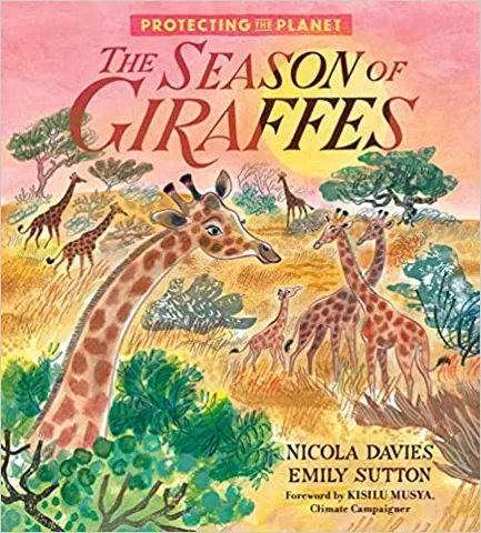 Protecting The Planet The Season Of Giraffes