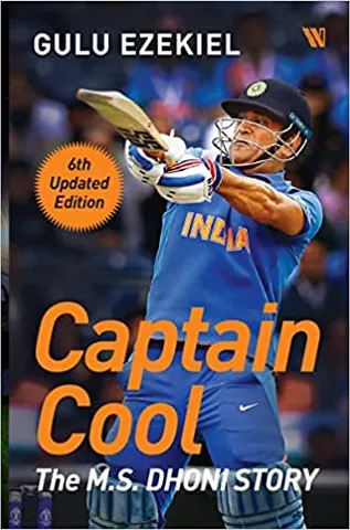 Captain Cool The M.s. Dhoni Story