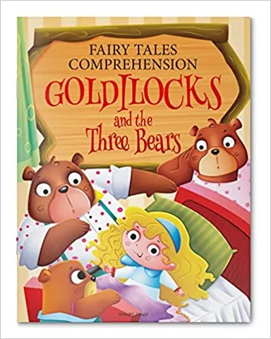 Fairy Tales Comprehension Goldilocks And The Three Bears