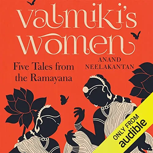 Valmikis Women Five Tales From The Ramayana