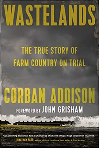 Wastelands The True Story Of Farm Country On Trial